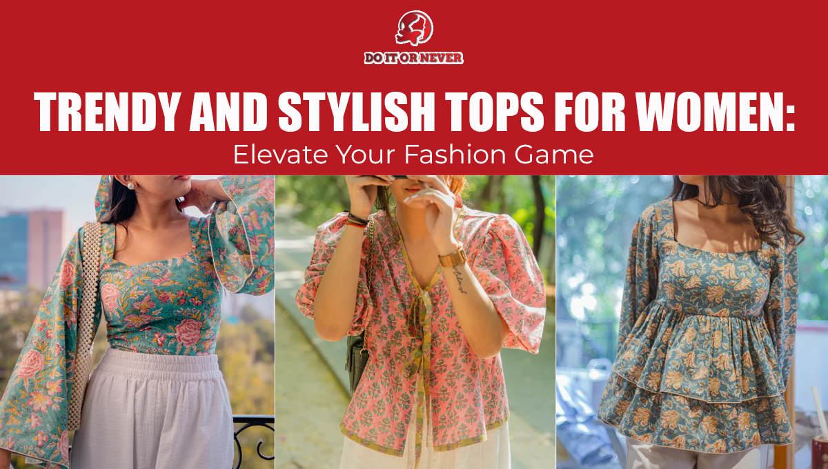 Stylish Tops for Women